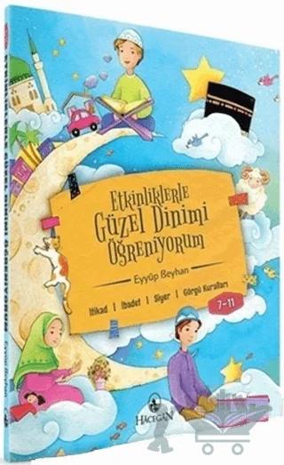 Etkinliklerle Güzel Dinimi Öğreniyorum (11-14 Yaş)
