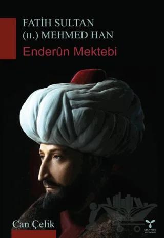 Fatih Sultan (II.) Mehmed Han