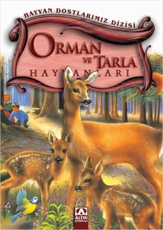 Orman ve Tarla Hayvanları