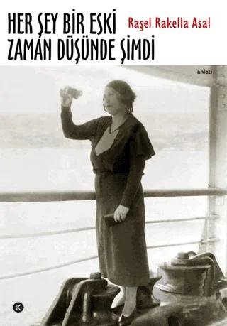 Her Şey Bir Eski Zaman Düşünde Şimdi