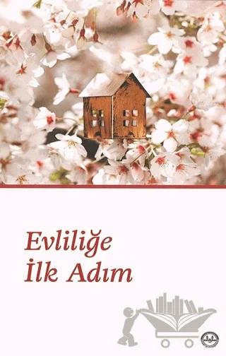Evliliğe İlk Adım