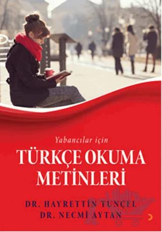 Türkçe Okuma Metinleri – Hayrettin Tunçel, Necmi Aytan – Cinius Yayınları kitap kapağı