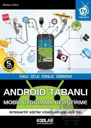 Android Tabanlı Mobil Uygulama Geliştirme