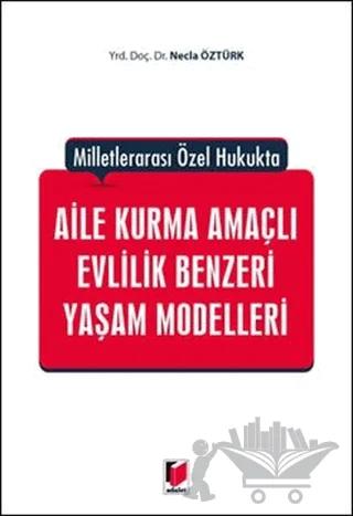 Aile Kurma Amaçlı Evlilik Benzeri Yaşam Modelleri