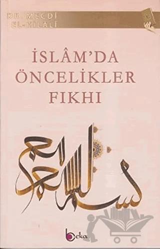 İslam’da Öncelikler Fıkhı