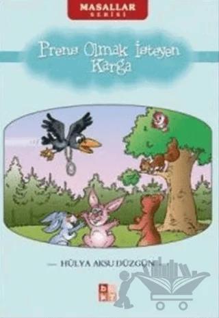 Prens Olmak İsteyen Karga
