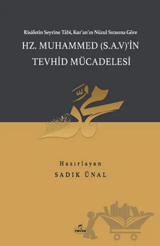 Hz. Muhammed (S.A.V.)'in Tevhid Mücadelesi