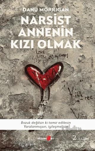 Narsist Annenin Kızı Olmak