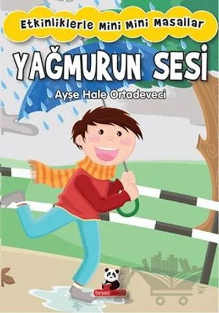 Yağmur Sesi : Etkinliklerle Mini Mini Masallar