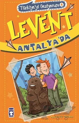 Türkiye'yi Geziyorum 4 - Levent Antalya'da