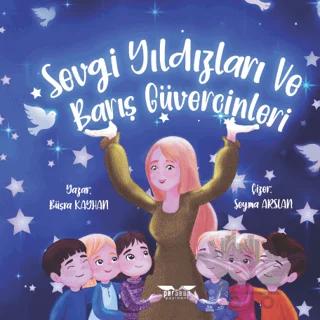 Sevgi Yıldızları ve Barış Güvercinleri