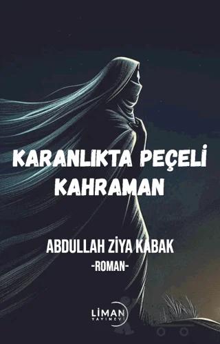 Karanlıktaki Peçeli Kahraman