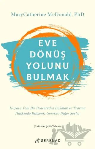 Eve Dönüş Yolunu Bulmak