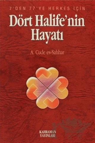 Dört Halife'nin Hayatı