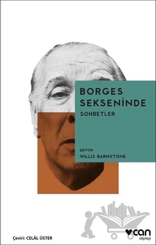 Borges Sekseninde - Sohbetler