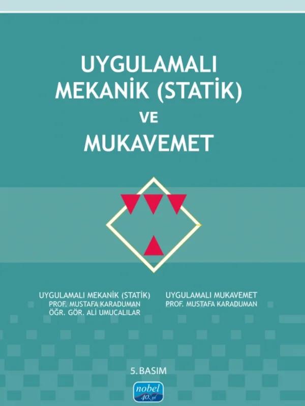 Uygulamalı Mekanik (Statik) ve Mukavemet
