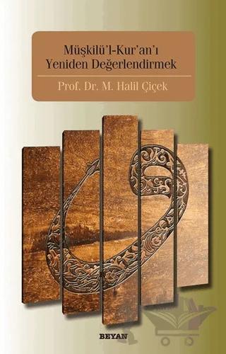 Müşkilu'l-Kur'an'ı Yeniden Değerlendirmek