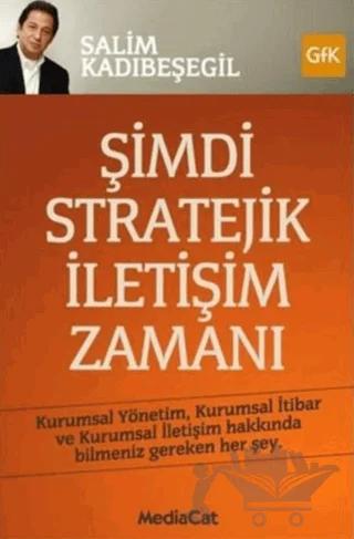Şimdi Stratejik İletişim Zamanı