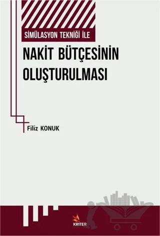 Simülasyon Tekniği İle Nakit Bütçesinin Oluşturulması