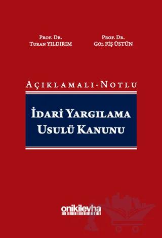 Açıklamalı-Notlu İdari Yargılama Usulü Kanunu