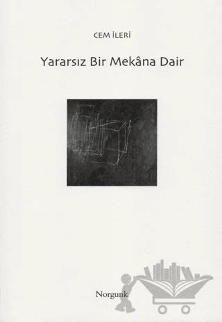 Yararsız Bir Mekana Dair