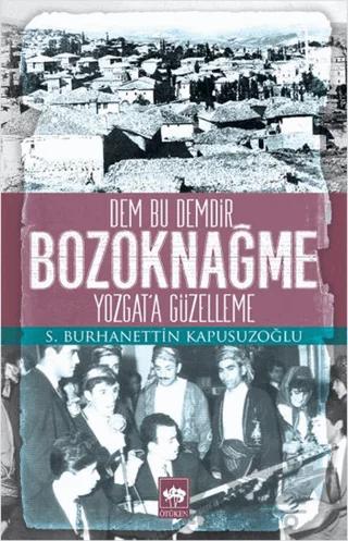 Bozoknağme – S. Burhanettin Kapusuzoğlu – Ötüken Neşriyat kitap kapağı