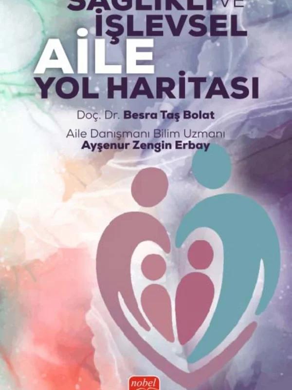 Sağlıklı İşlevsel Aile Yol Haritası