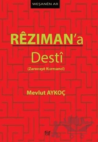 Rezıman'a Desti