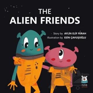The Alien Friends