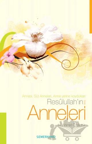 Resulullah'ın (s.a.v) Anneleri