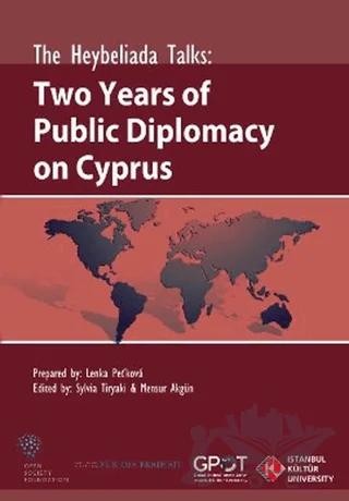 The Heybeliada Talks: Two Years of Publics Diplomacy on Cyprus