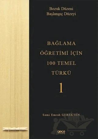 Bağlama Öğretimi İçin 100 Temel Türkü 1