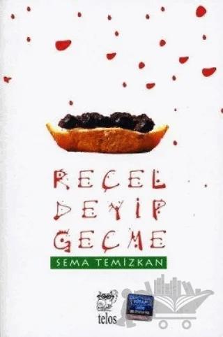 Reçel Deyip Geçme