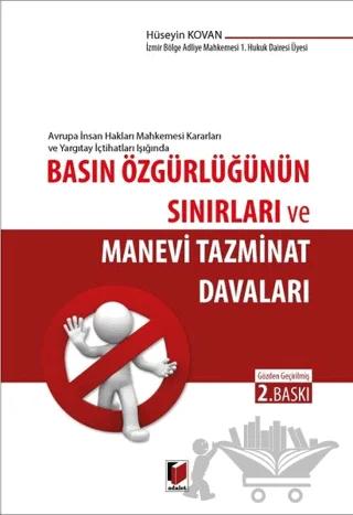 Basın Özgürlüğünün Sınırları ve Manevi Tazminat Davaları