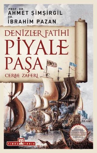 Denizler Fatihi Piyale Paşa