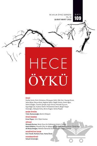 Hece Öykü Dergisi Sayı:109 Şubat -Mart 2022
