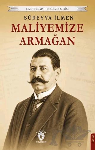 Maliyemize Armağan