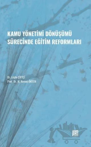 Kamu Yönetimi Dönüşümü Sürecinde Eğitim Reformları