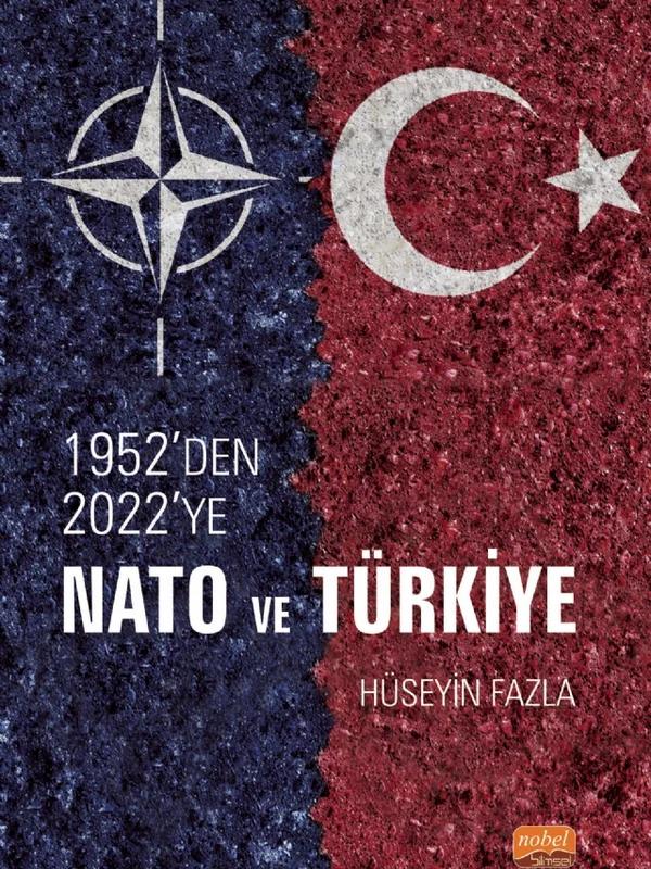 1952’den 2022’ye NATO ve Türkiye