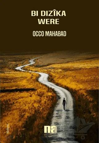 Bı Dızika Were – Occo Mahabad – Na Yayınları kitap kapağı