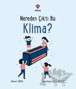 Nereden Çıktı Bu Klima?
