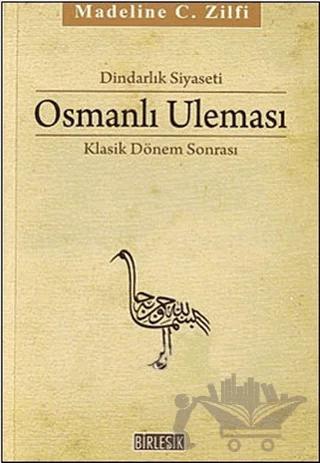 Dindarlık Siyaseti Osmanlı Uleması