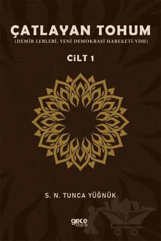 Çatlayan Tohum - Cilt 1