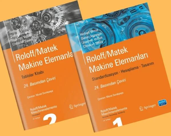 ROLOFF/MATEK MAKİNE ELEMANLARI - Standardizasyon, Hesaplama, Tasarım (2 Cilt)