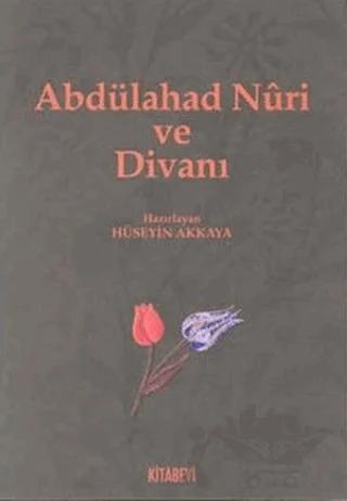 Abdülahad Nuri Ve Divanı