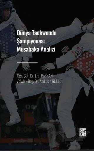 Dünya Taekwondo Şampiyonası Müsabaka Analizi
