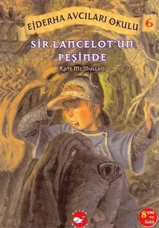Sir Lancelot’un Peşinde