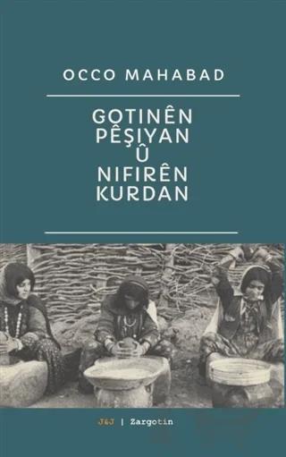 Gotinen Peşiyan Ü Nifiren Kurdan