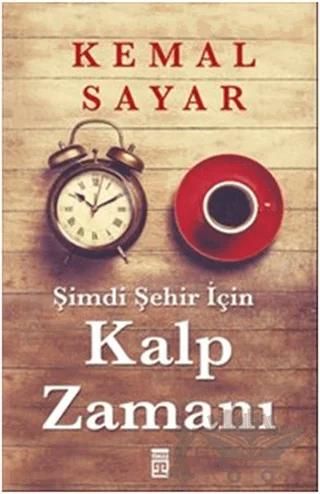 Şimdi Şehir İçin Kalp Zamanı