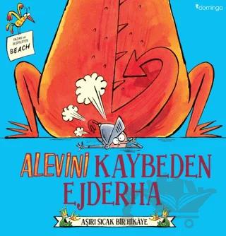 Alevini Kaybeden Ejderha